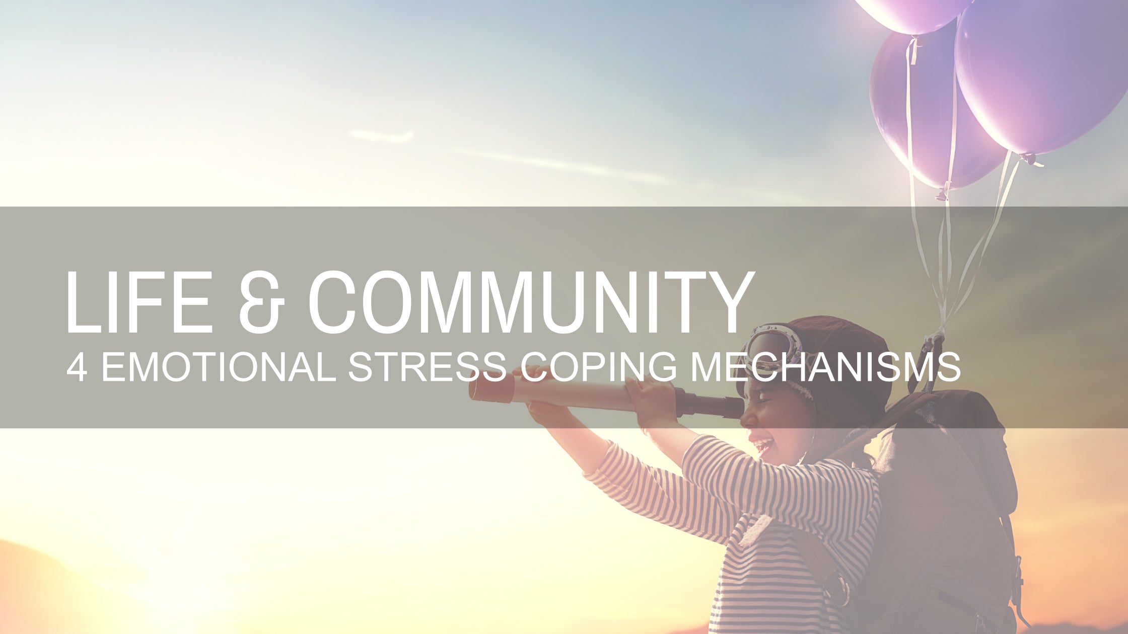 4 Common Emotional Stress Coping Mechanisms