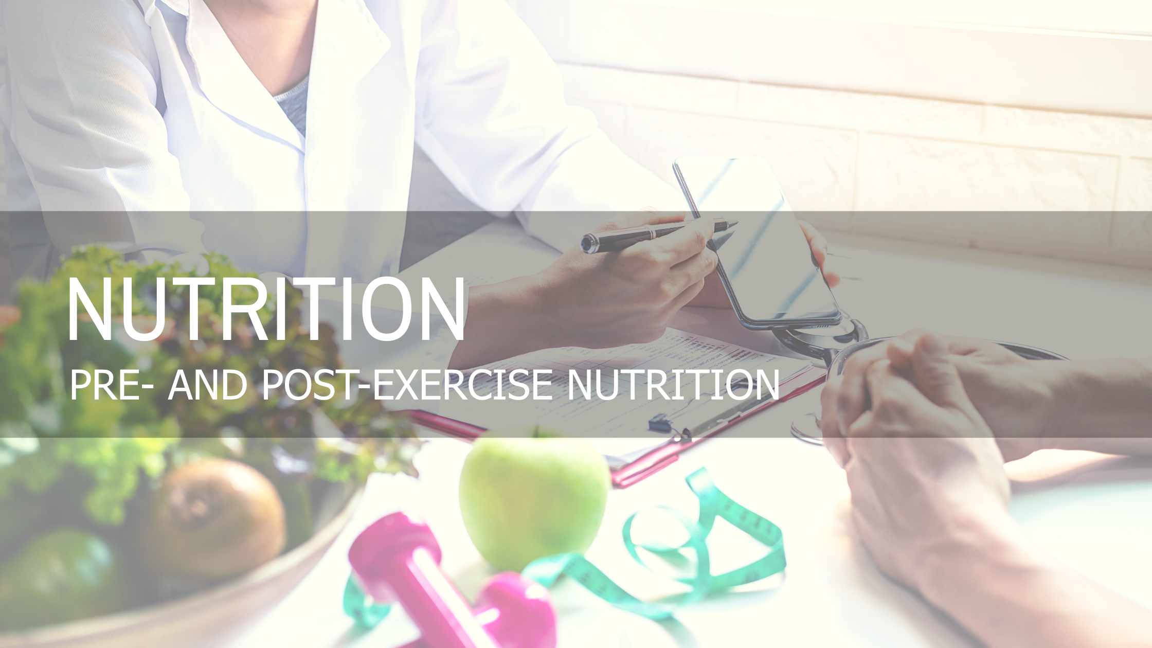 Metabolic Expression and Exercise | Pre- and Post-Exercise Nutrition