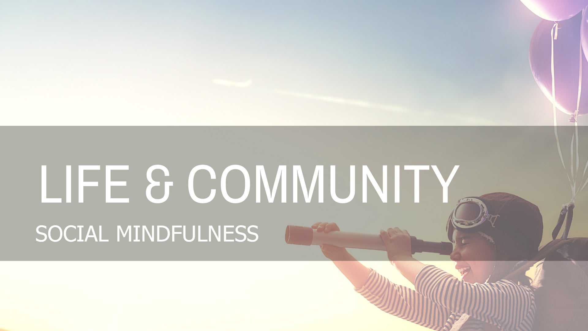 Social Mindfulness