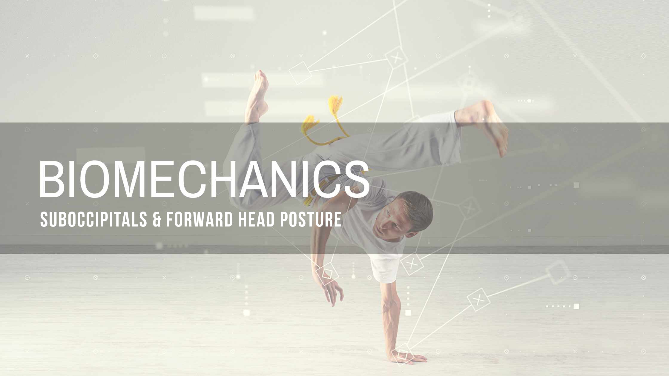 Designed to Move | Suboccipitals and Forward Head Posture