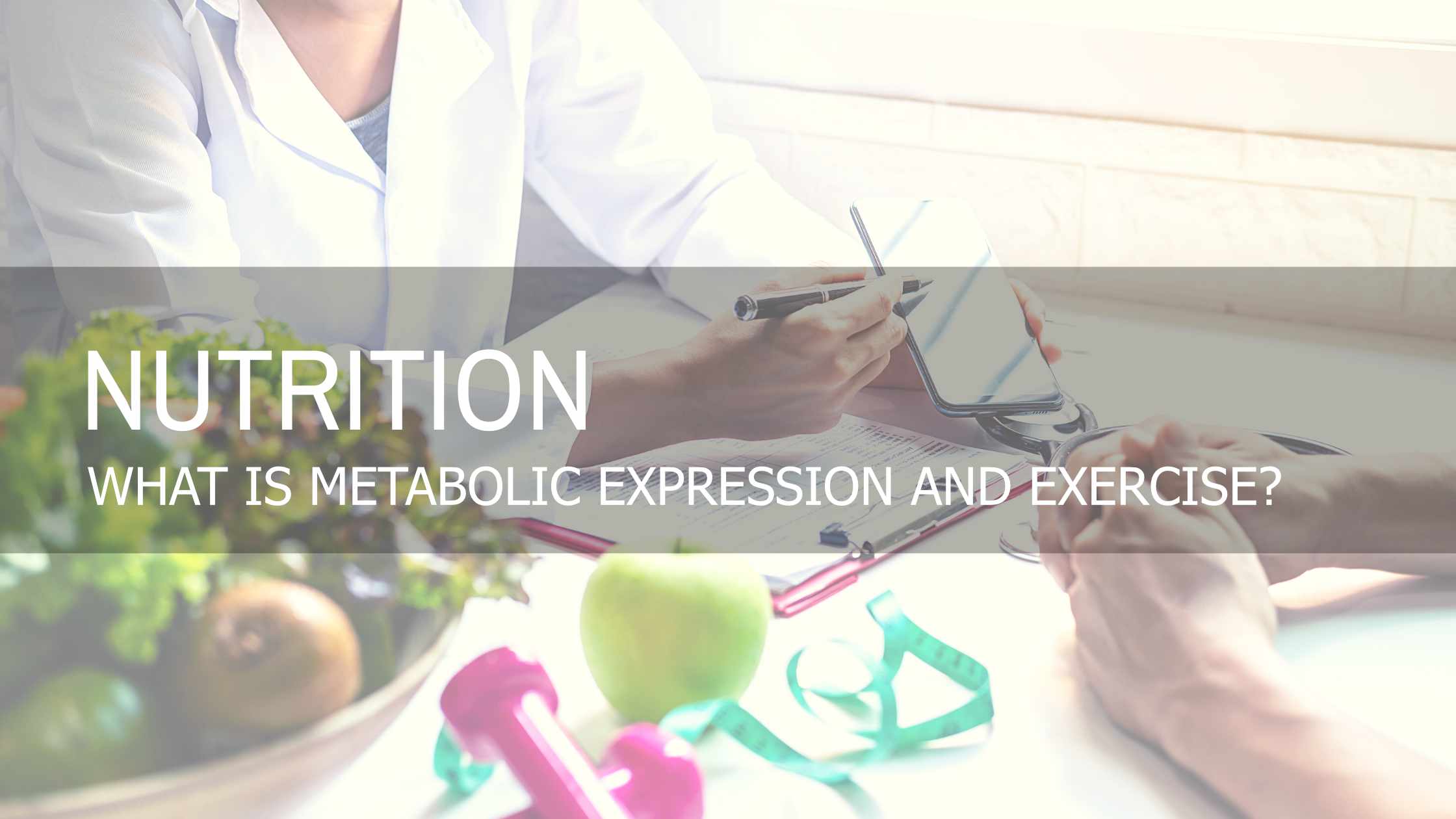 Metabolic Expression and Exercise | Overview