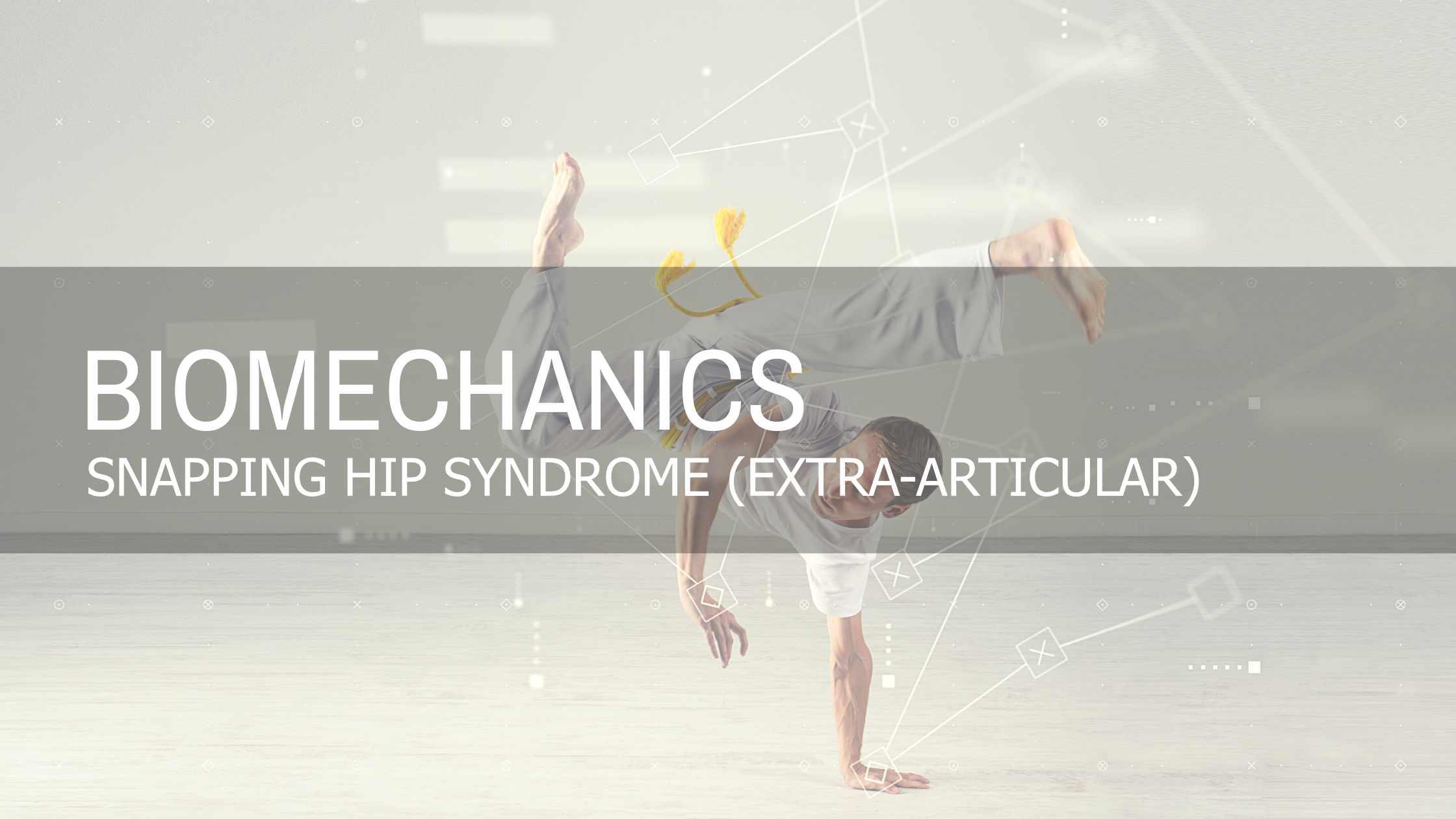 Designed to Move | Snapping Hip Syndrome (Extra-Articular)
